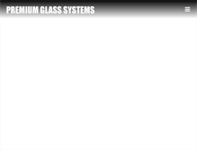 Tablet Screenshot of premiumglasssystems.com